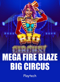 Mega Fire Blaze Big Circus Terbaru: Review Game dan Tips Bermain game cover